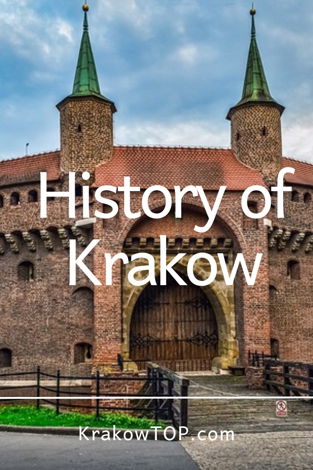 Discover the history of Krakow