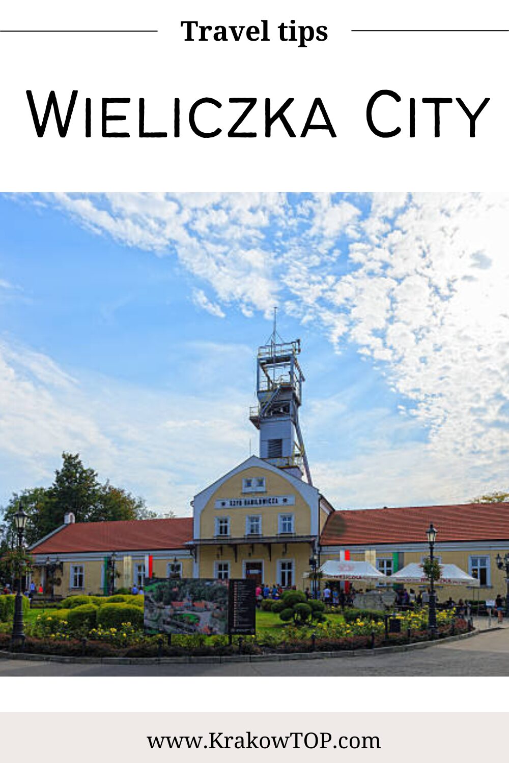 Wieliczka City Travel Tips