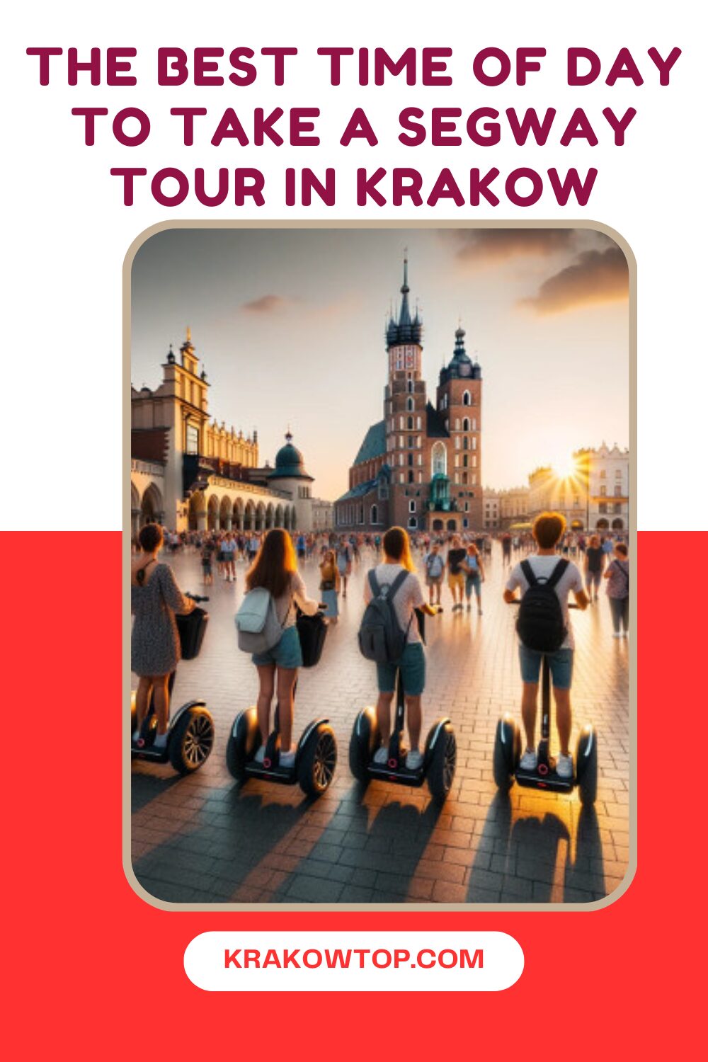 Best Time to Take a Segway Tour in Krakow
