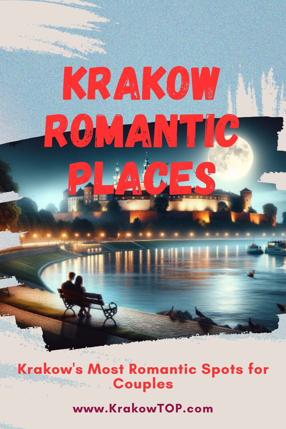 Krakow Most Romantic Places