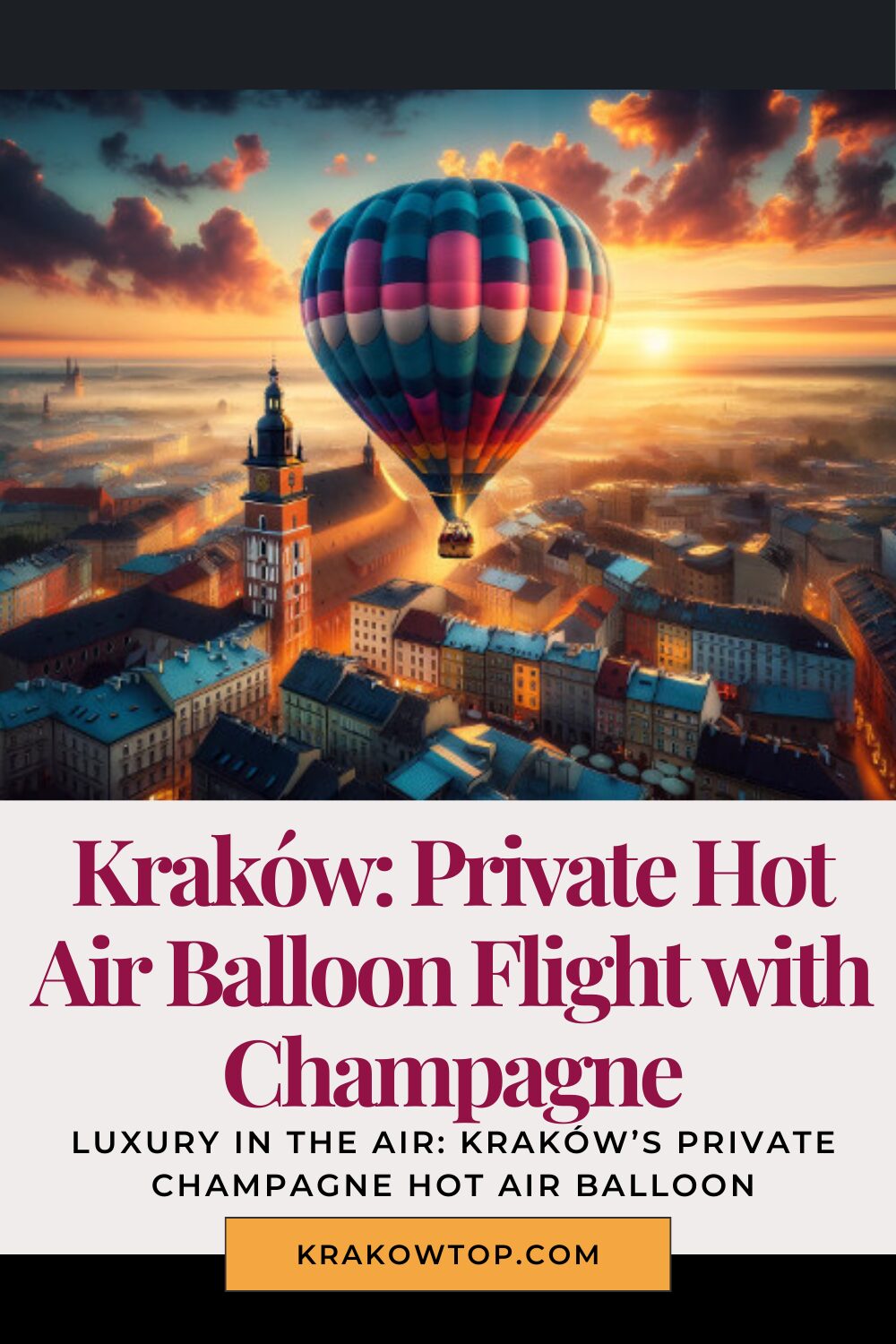 Luxury in the Air Kraków’s Private Champagne Hot Air Balloon