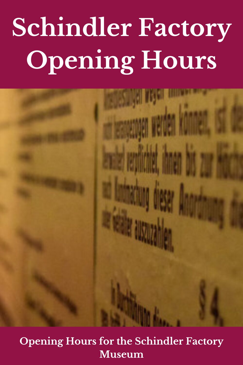 Opening Hours for the Schindler Factory Museum