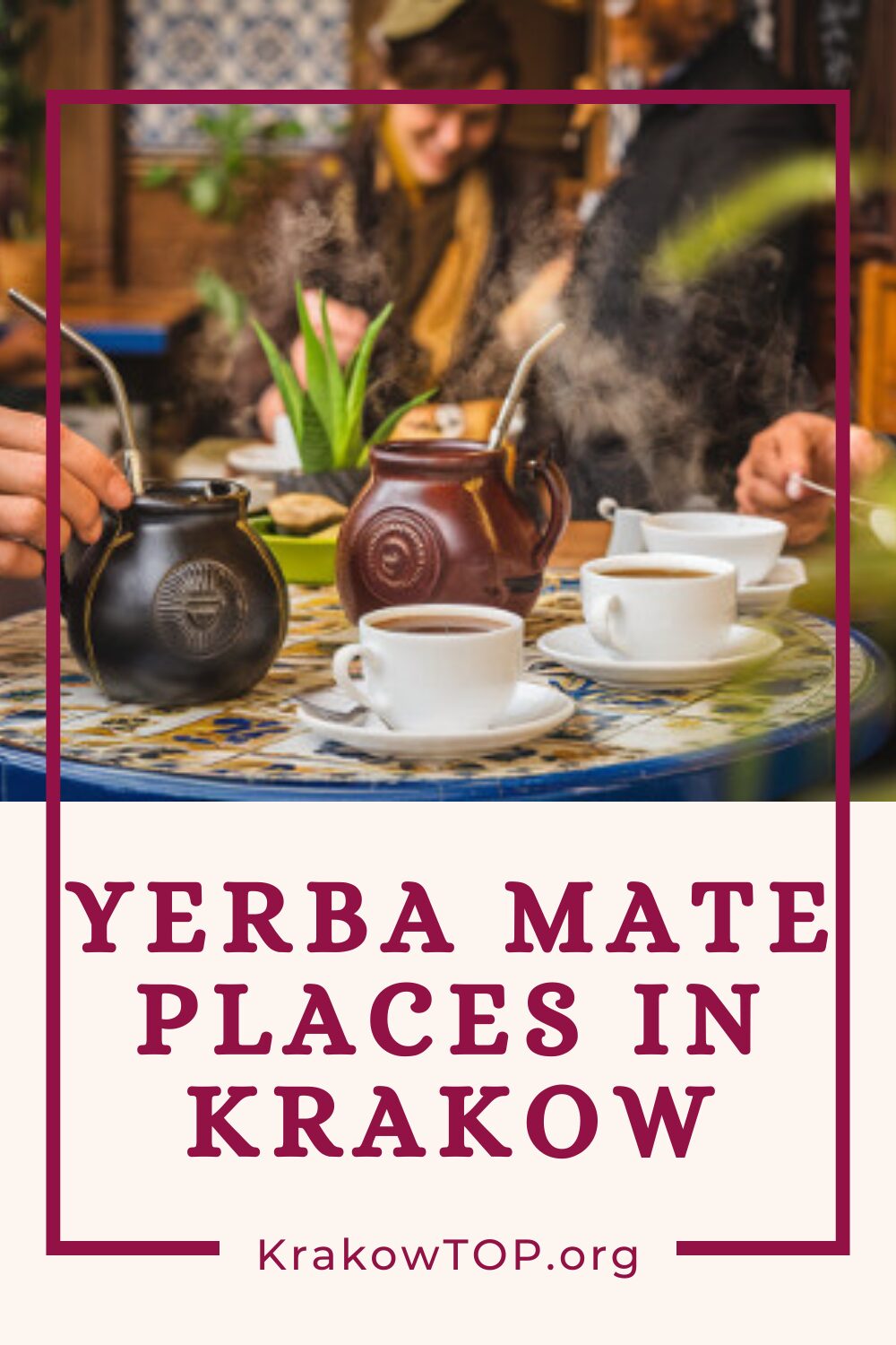 Guide to the Best Yerba Mate Spots in Krakow